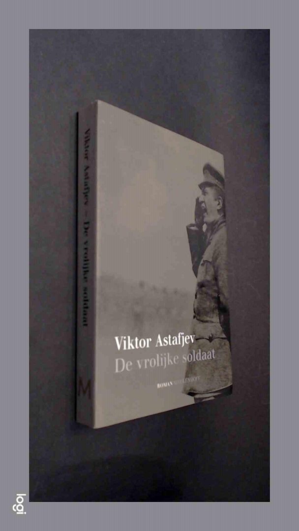 Astafjev, Viktor - De vrolijke soldaat