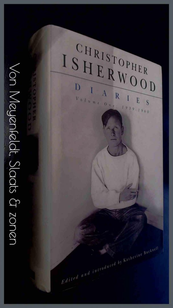 Isherwood, Christopher - Diaries - Volume one : 1939 - 1960