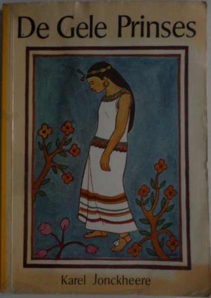 Jonckheere Karel, illustraties Moors Ida - De Gele Prinses