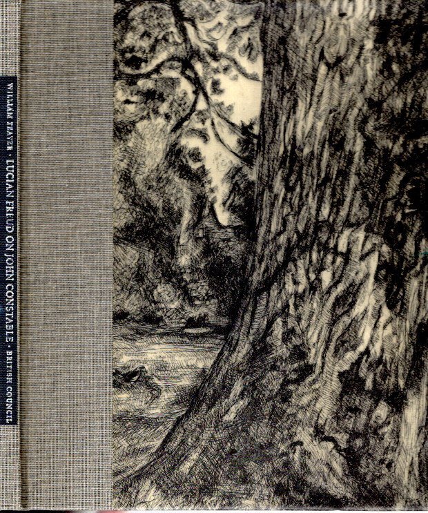 FREUD, Lucian & William FEAVER - Lucian Freud on John Constable with William Feaver.