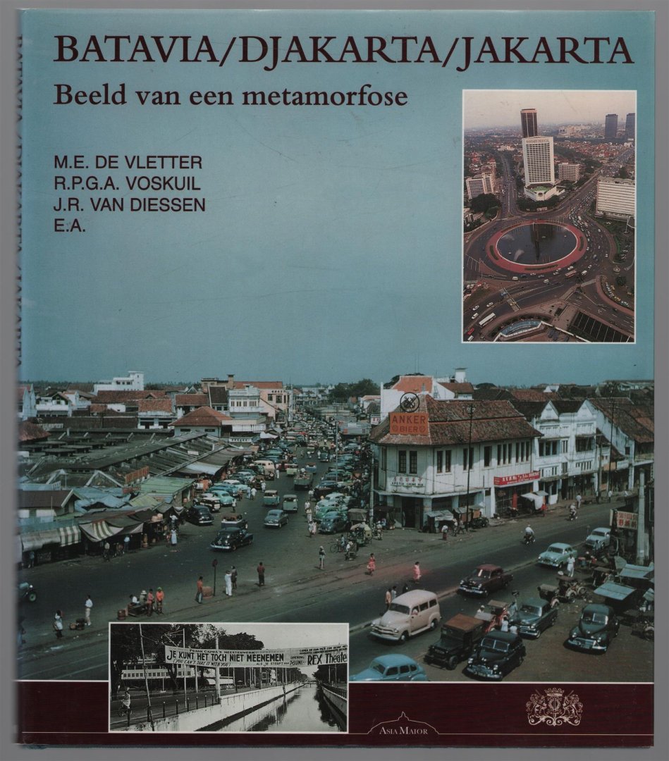 Vletter, M.E. de, Voskuil, R.P.G.A., Diessen, J.R. van - Batavia/Djakarta/Jakarta