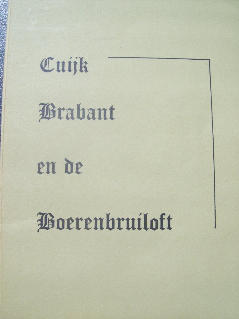 Hans Nas - "Cuijk Brabant en de Boerenbruiloft"