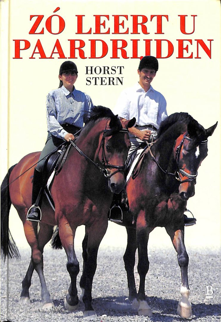 Stern, H. - Zo leert u paardrijden.