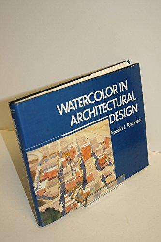 Kasprisin, Ronald J. - Watercolor in architectural design