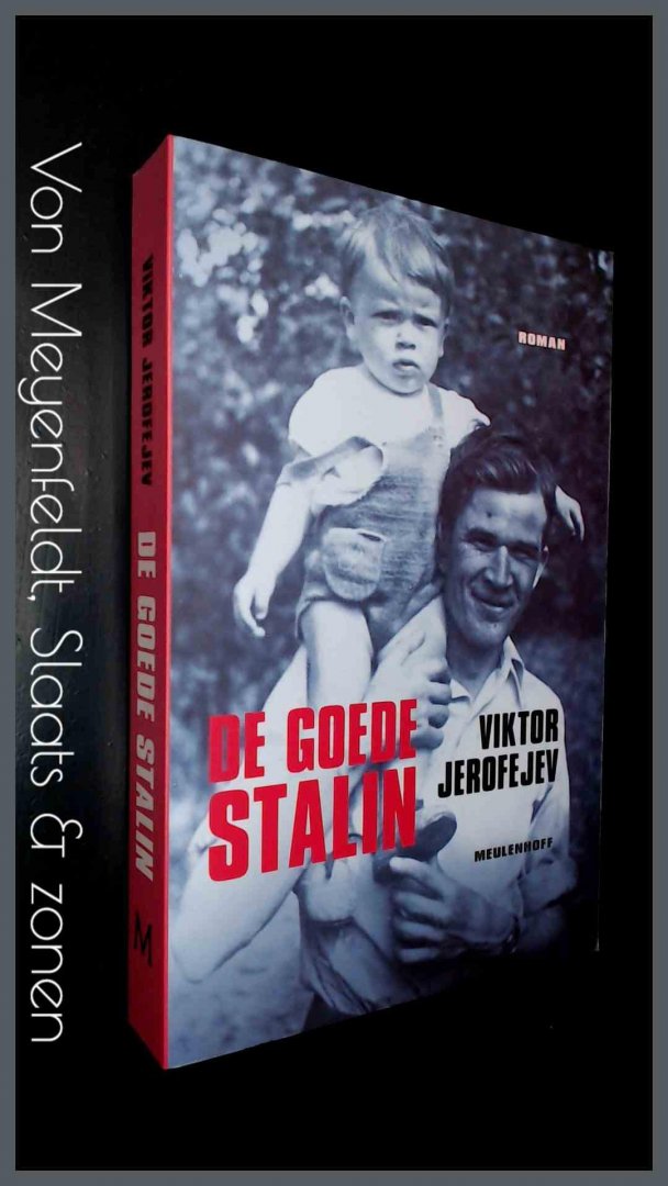 Jerofejev, Viktor - De goede Stalin