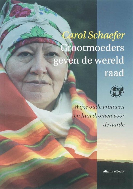 Schaefer, C. - Grootmoeders geven de wereld raad