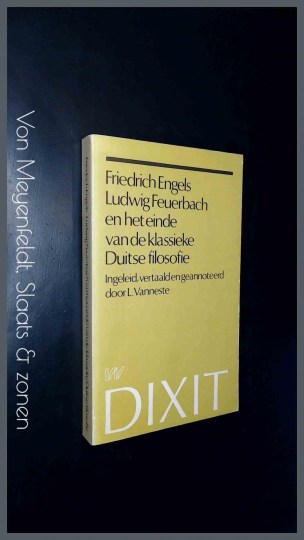 Engels, Friedrich - Ludwig Feuerbach en het einde van de klassieke Duitse filosofie