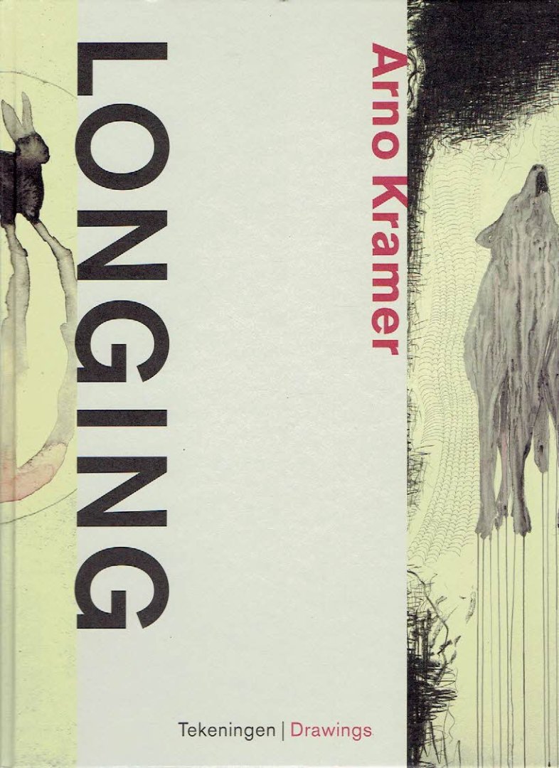KRAMER, Arno - Arno Kramer - Longing - Tekeningen | Drawings.