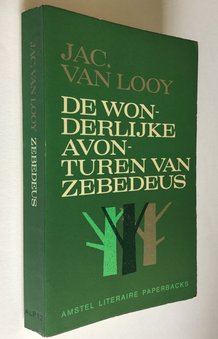 Looy, Jac van - De wonderlijke avonturen van Zebedeus