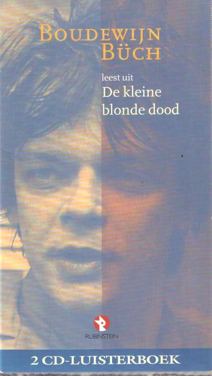 Buch, Boudewijn - Boudewijn Buch leest uit De kleine blonde Dood.