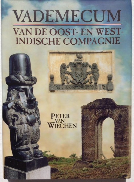 Wiechen, P. van - Vademecum van de Oost - en West-Indische Compagnie
