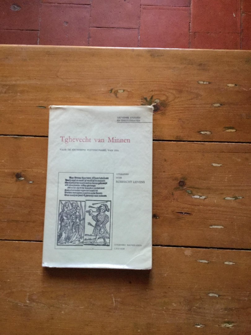 Robrecht Lievens - Tghevecht van  Minnen