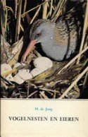 Jong de, M. - Vogelnesten en eieren
