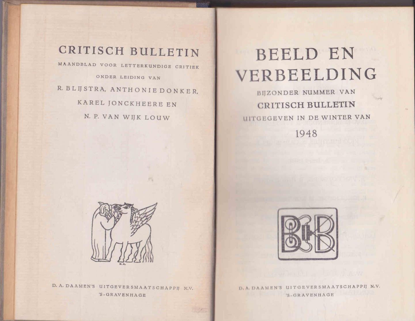 Blijstra, Rein e.a. - Beeld en Verbeelding [bijzonder nummer van Critisch Bulletin, winter 1948]