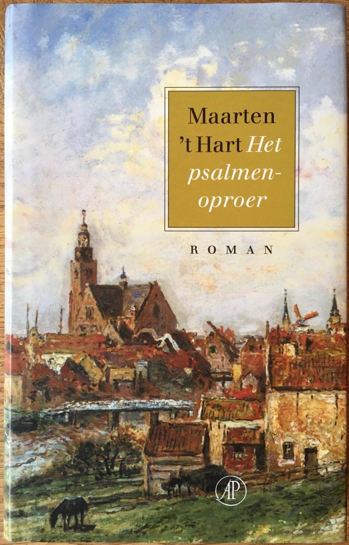 Hart, Maarten 't - Het psalmenoproer