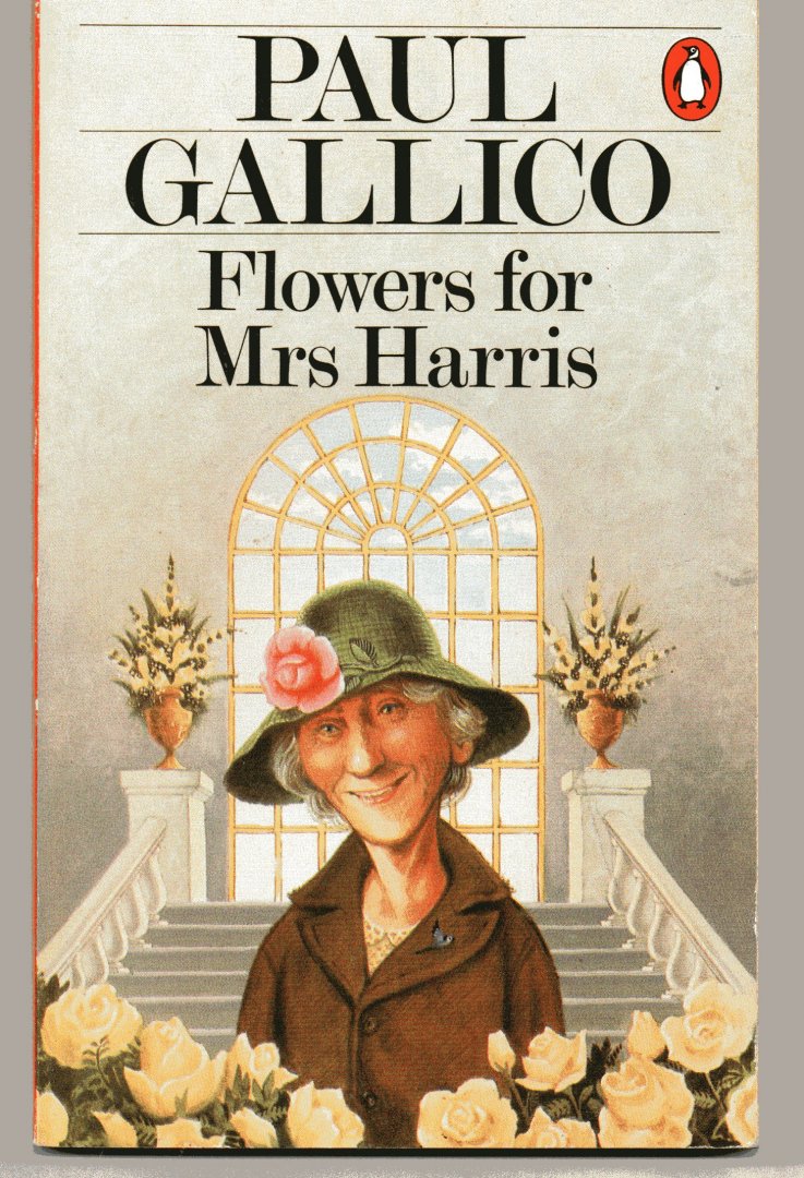 Gallico, P - Flowers for Mrs. Harris