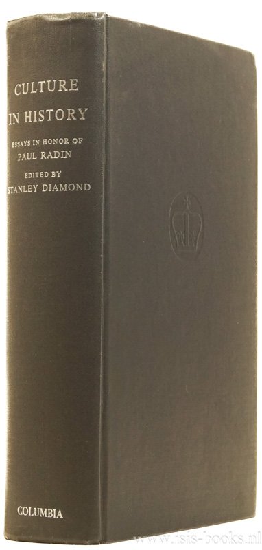 RADIN, P., DIAMOND, S., (ED.) - Culture in history. Essays in honour of Paul Radin.