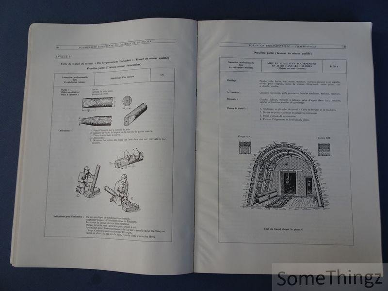 N/A.- Communauté Européenne du Charbon et de l'Acier. Haute Autorité. - La formation professionnelle dans les houillères des pays de la communauté.