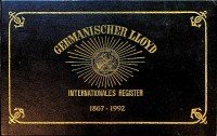 Germanischer Lloyd - Germanischer Lloyd Internationales Register 1867-1992