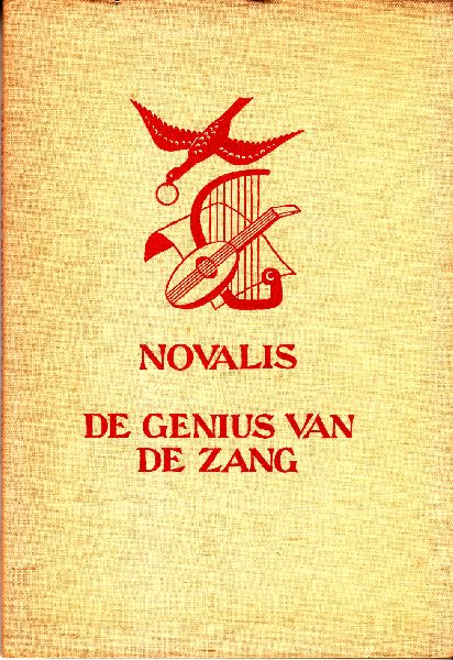 Novalis - De genius van de zang (Inleiding en vertaling Dirk Coster; vertaling gedichten P.C. Boutens; illustraties en bandteekening Thijs Mauve)