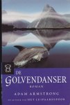 Armstrong, Adam - De  Golvendanser