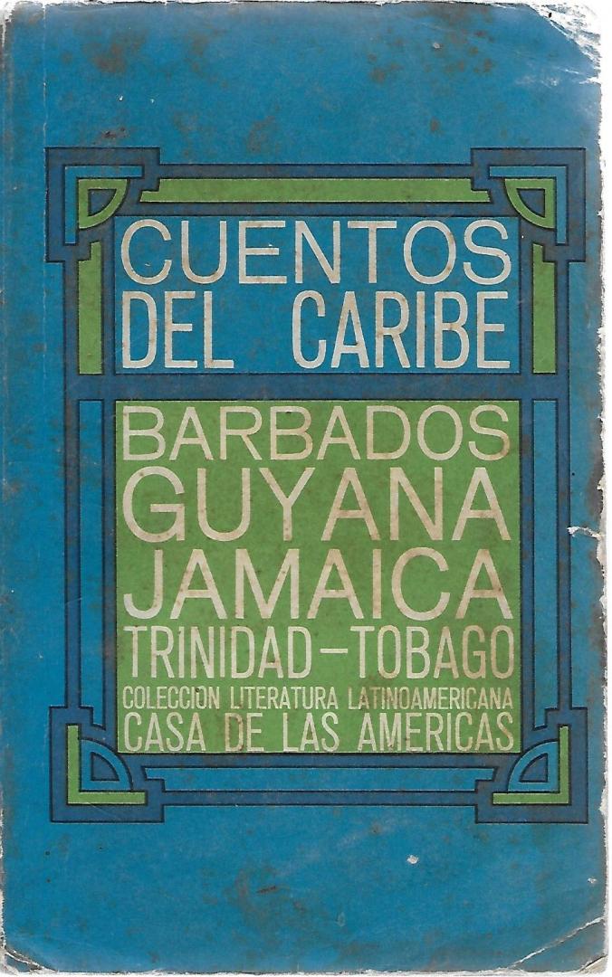 Acosta, Blanca / e.a. - Cuentos del Caribe / Caribean Stories  - Barbados, Guyana, Jamaica, Trinidad-Tobago
