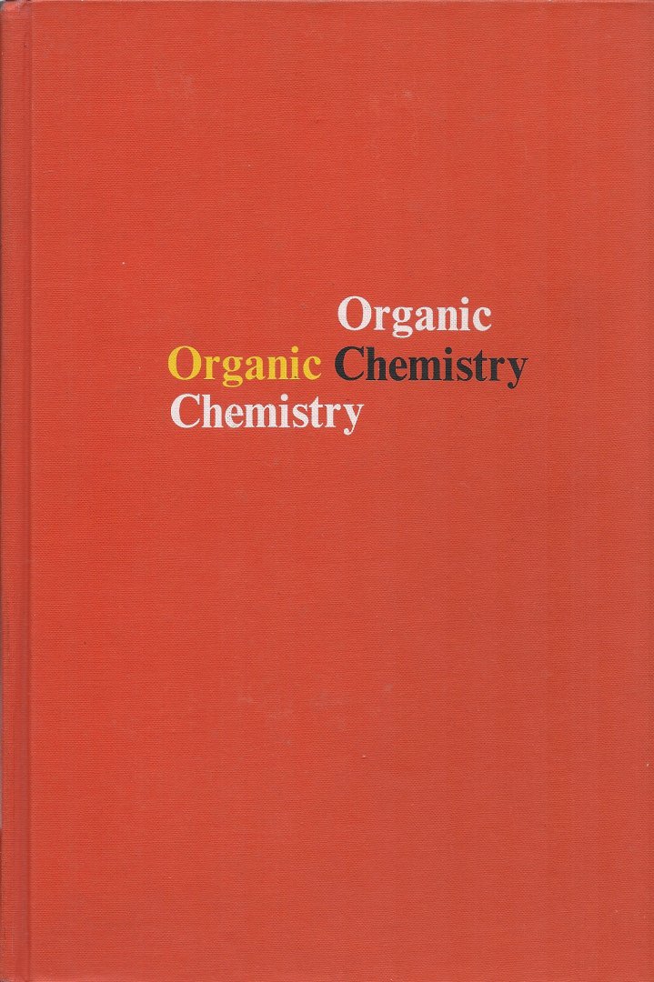 Allinger, Norman L. & Michael P. Cava, Don C. de Jongh, Carl R. Johnson, Norman A. Lebel, Calvin L. Stevens - Organic Chemistry