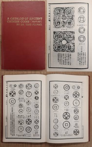 FU PAO, TING. - A Catalog of Ancient Chinese Coins, 1122 B.C. - 1911 A.D. by Dr. Ting Fu-Pao