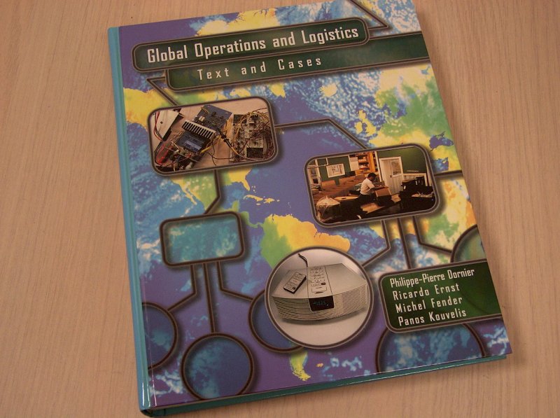Dornier, Philippe Pierre e.a. - Global  Operations and Logistics - Text and Cases