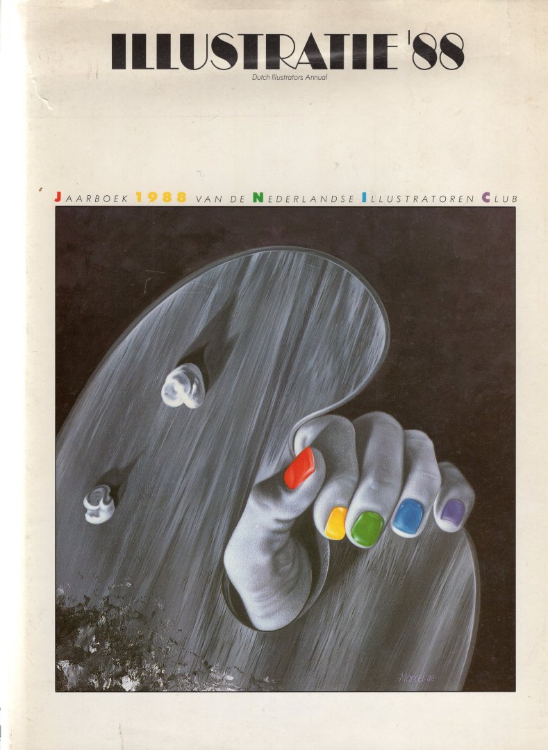 Haring, Hans, Joop Klein Essink (red.), Paul Mertz (inleiding) - Illustratie '88 - Jaarboek 1988 van de Nederlandse Illustratoren Club (NIC); Dutch Illustrators Annual.