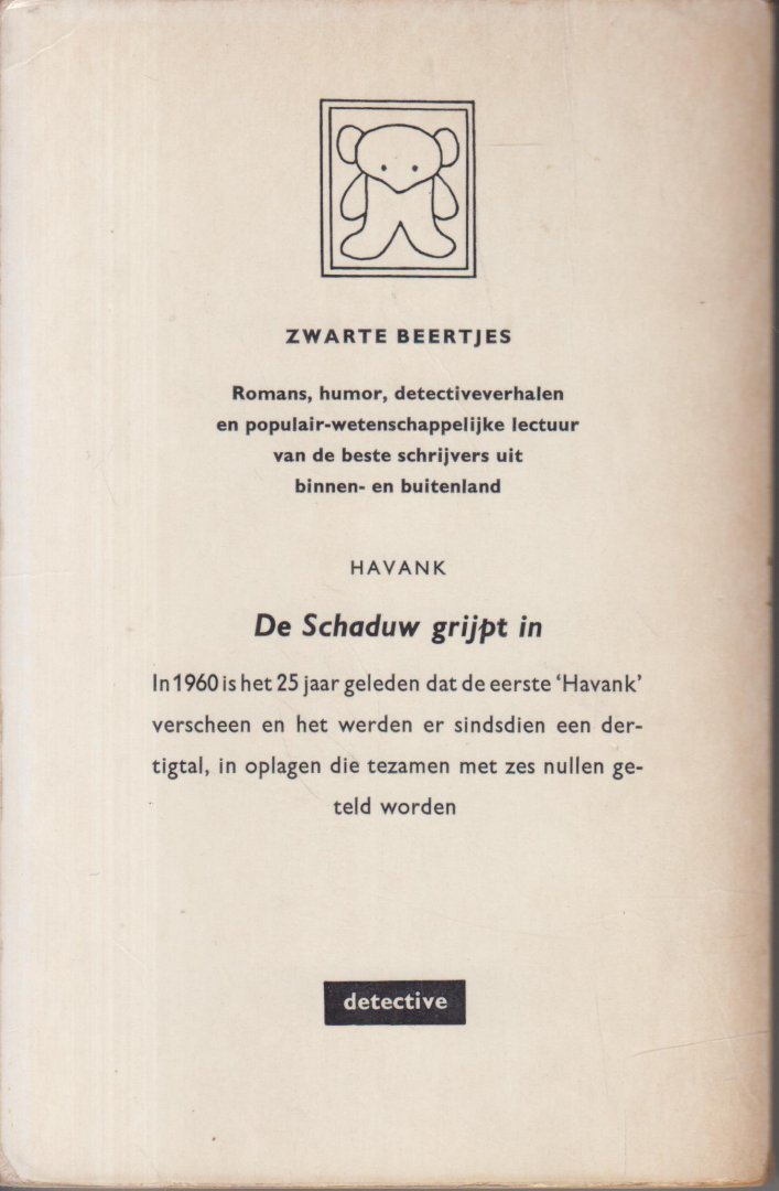 Havank (Pseudoniem van Hendrikus Frederikus (Hans) van der Kallen (Leeuwarden, 19 februari 1904 – Leeuwarden 22 juni 1964)) - De Schaduw grijpt in Havank (Pseudoniem van Hendrikus Frederikus (Hans) van der Kallen (Leeuwarden, 19 februari 1904 – Leeuwarden 22 juni 1964)) - De Schaduw grijpt in