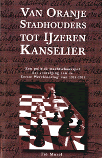 Morel, F. - Van Oranje Stadhouders tot IJzeren kanselier, basisboek (1702-1871)
