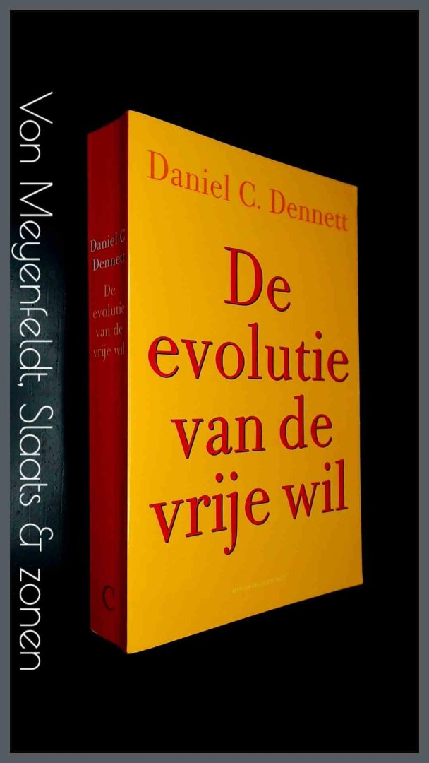 Dennett, Daniel C. - De evolutie van de vrije wil