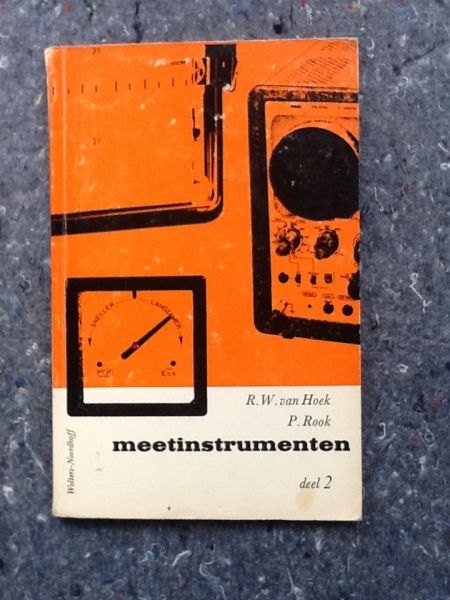 Hoek, R.W.  van Hoek & P. Rook - Meetinstrumenten deel 2