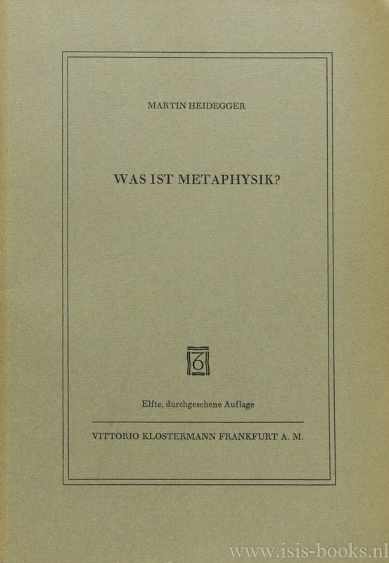 HEIDEGGER, M. - Was ist Metaphysik?