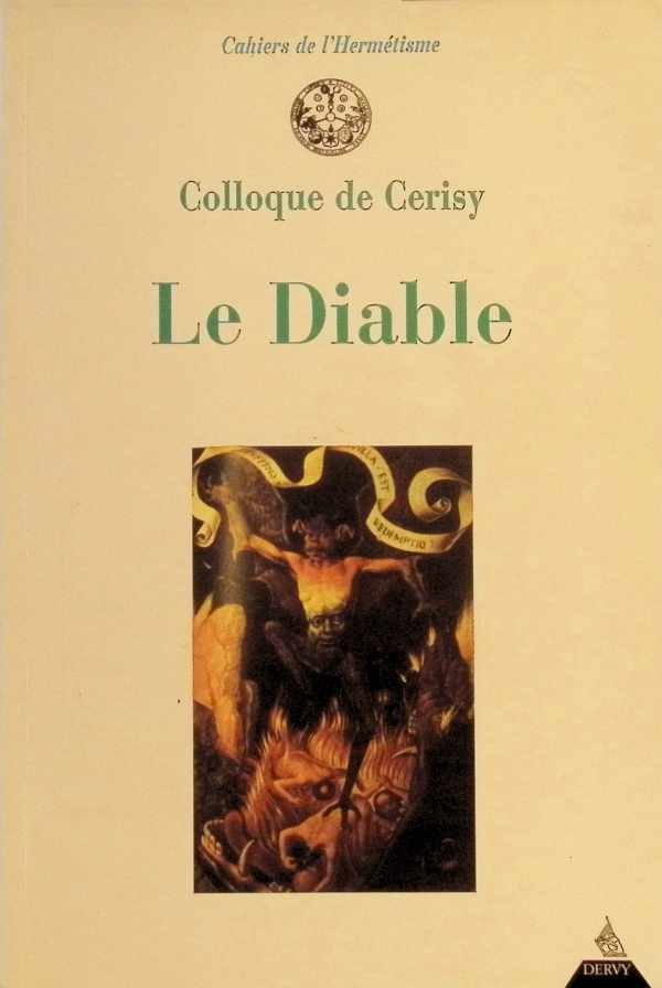 collectief - Cahiers de l'Hermétisme  Colloque de Cerisy  : Le diable