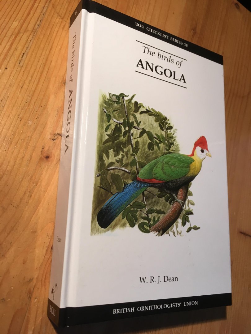 Dean, WRJ - The Birds of Angola - BOU-checklist 18.