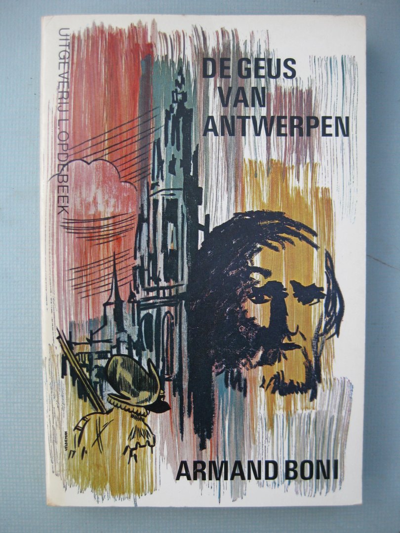Boni, Armand - De Geus van Antwerpen.