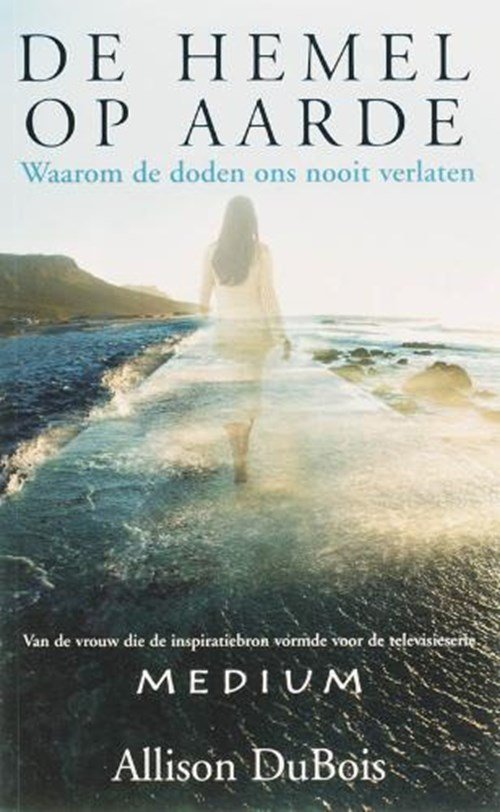 Allison. DuBois - De hemel op aarde