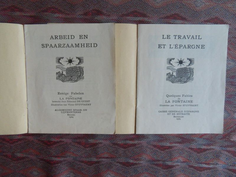 Fontaine, La. - Arbeid en Spaarzaamheid - Le Travail et L`Épargne. - Eenige Fabelen / Quelques Fables. [TWEE UITGAVEN Nederlands en Franstalig van dezelfde titel].