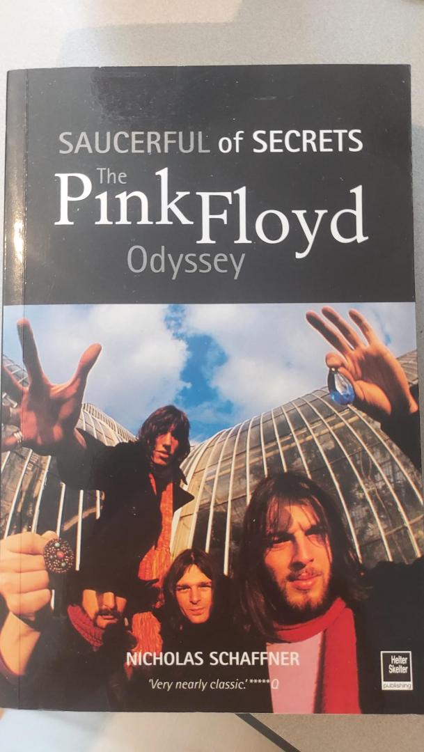 Schaffner, Nicholas - The Pink Floyd Odyssey. Saucerful of secrets