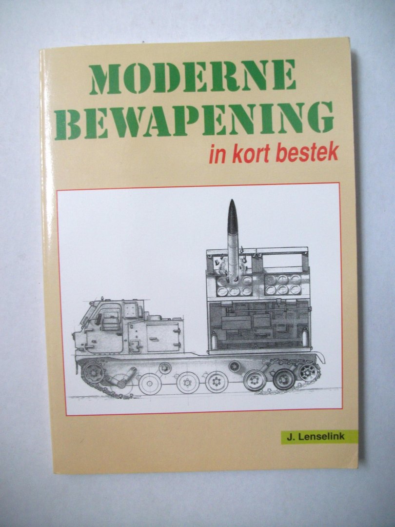 Lenselink, J. - Moderne bewapening / druk 1
