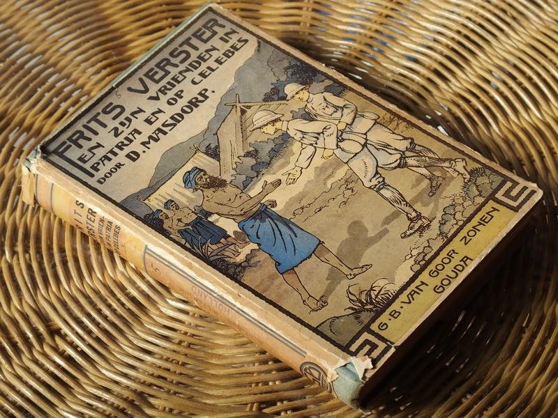 Masdorp D. - Frits Verster en zijn vrienden in Patria en op Celebes