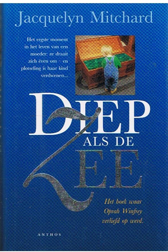 Mitchard, Jacquelyn - Diep als de zee