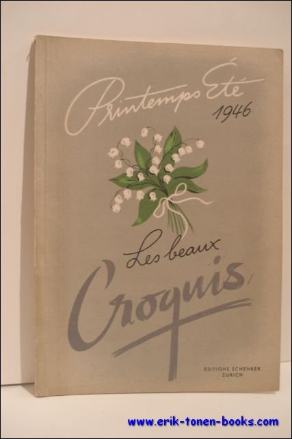 N/A; - LES BEAUX CROQUIS PRINTEMPS ETE 1946,
