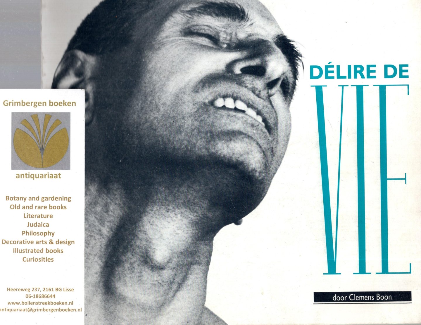 Boon, Clemens - Délire de Vie