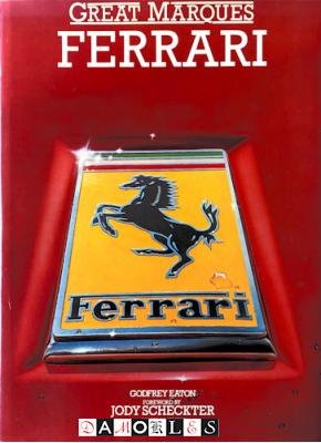 Godfrey Eaton - Great Marques: Ferrari