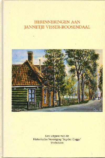 Keesman-Mastenbroek, Fien (samenstelling) - Herinneringen aan Jannetje Visser-Roosendaal, 128 pag. hardcover, gave staat