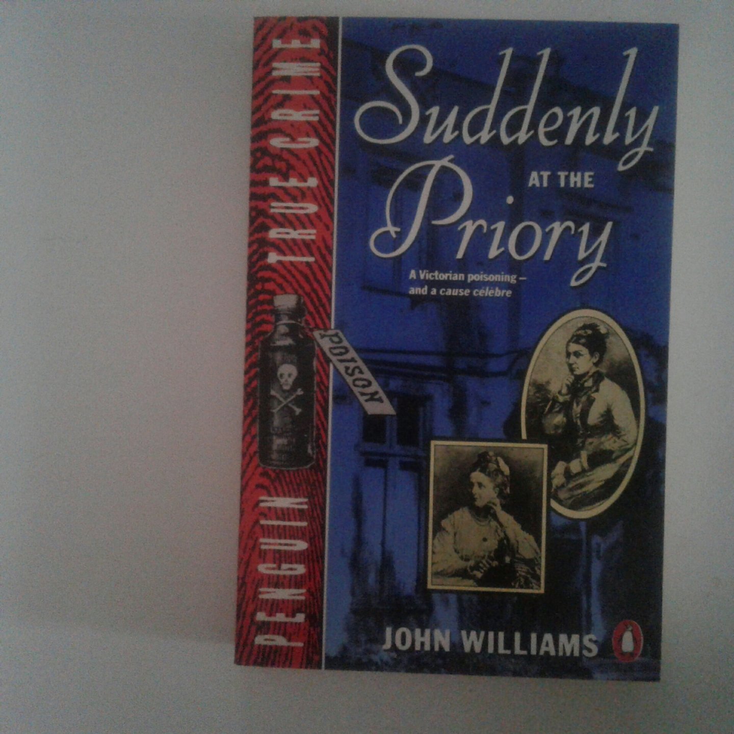 Williams, John - Suddenly at the Priory ; Poison