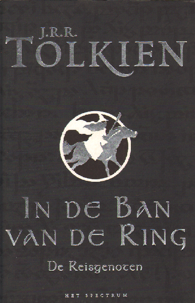 Tolkien, J.R.R. - In de Ban van de Ring, De Reisgenoten, 490 blz. dikke paperback, goede staat